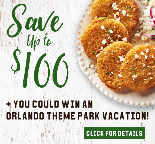 Save up to $100 on Fried Green Tomatoes